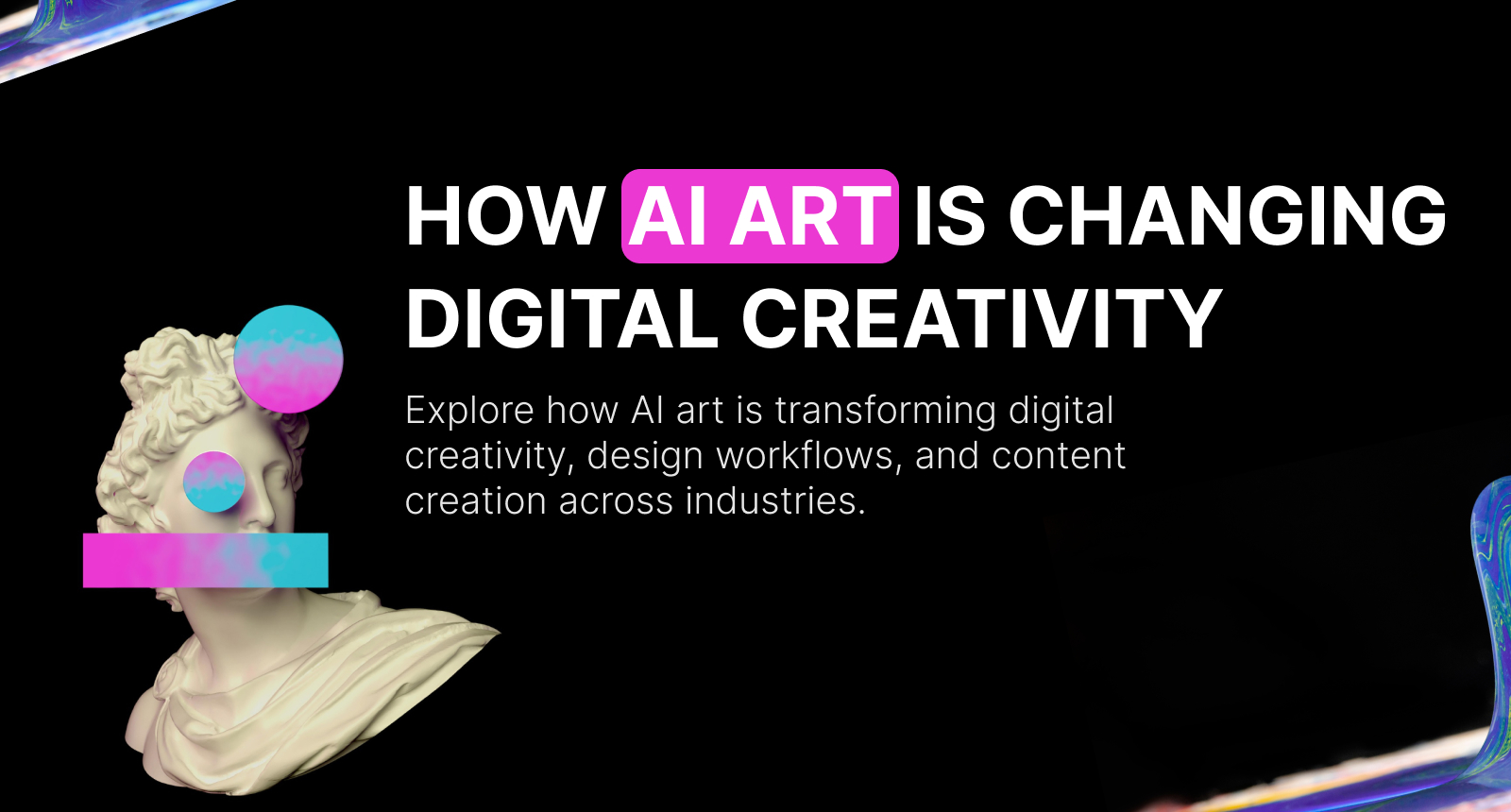 How AI Art Is Changing Digital Creativity