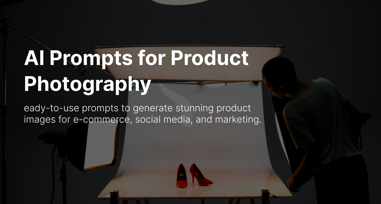AI Prompts for Product Photography
